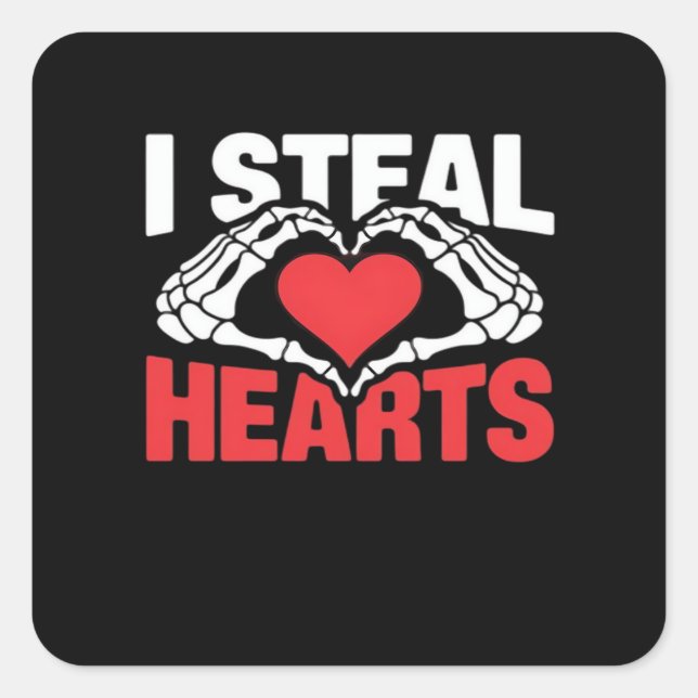 Steal Hearts Valentines Day Funny Skeleton Hand Cl Square Sticker (Front)