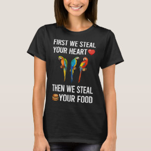 Steal Your Heart Macaw 03 T-Shirt