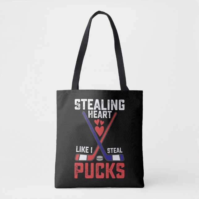 Stealing Heart Like I Steal Pucks Hockey Valentine Tote Bag (Front)
