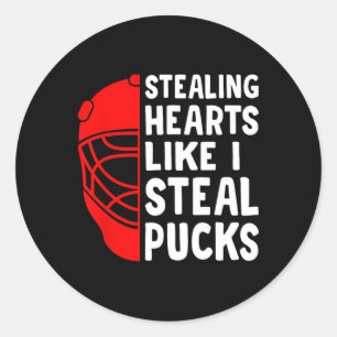 Stealing Heart Like I Steal Pucks Valentines Day H Classic Round Sticker
