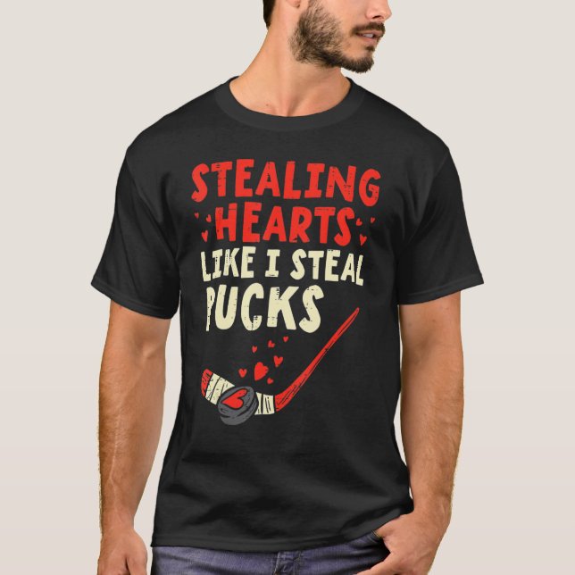 Stealing Heart Like I Steal Pucks Valentines Day H T-Shirt (Front)