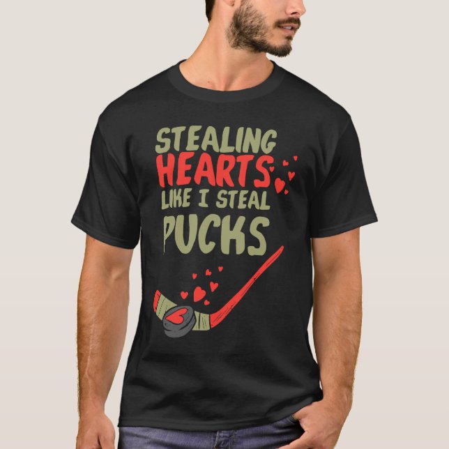Stealing Heart Like I Steal Pucks Valentines Day H T-Shirt (Front)