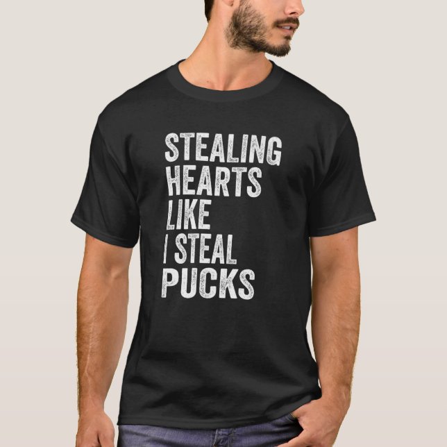 Stealing Heart Like I Steal Pucks Valentines Day H T-Shirt (Front)