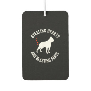Stealing Hearts And Blasting Farts Boston Terrier Car Air Freshener