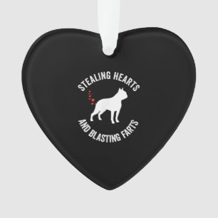Stealing Hearts And Blasting Farts Boston Terrier Ornament