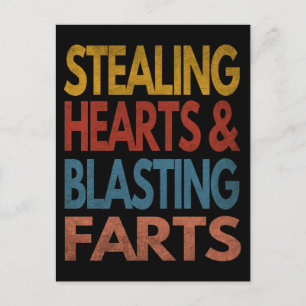 STEALING HEARTS AND BLASTING FARTS POSTCARD