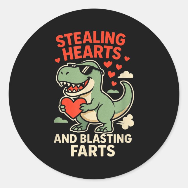 Stealing Hearts And Blasting Farts Trex Childrens  Classic Round Sticker (Front)