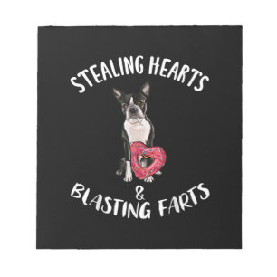 Stealing Hearts Blasting Farts Boston Terrier Notepad