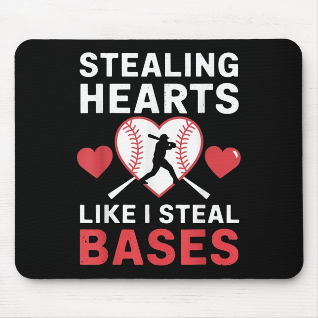 Stealing Hearts Like I Steal Bases Softball Baseba Mouse Mat (Front)