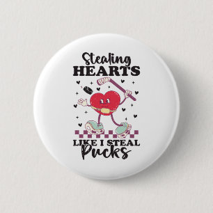Stealing Hearts Like I Steal Pucks Funny Valentine 6 Cm Round Badge