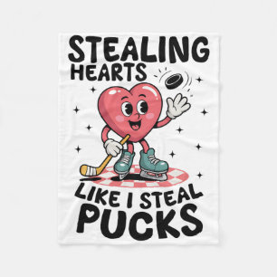 Stealing Hearts Like I Steal Pucks Funny Valentine Fleece Blanket