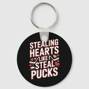 Stealing Hearts Like I Steal Pucks Hockey Valentin Key Ring