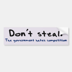 Stealing is wrong bumper sticker