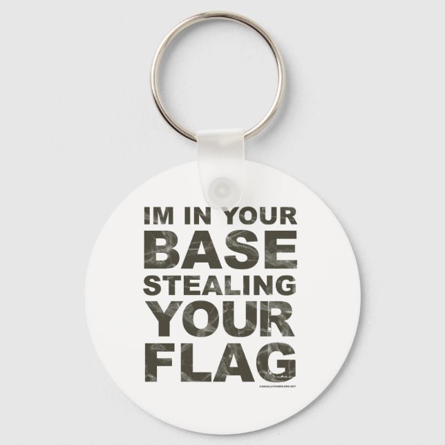Stealing Your Flag - FPS, Game, Gamer, Video Games Key Ring (Front)