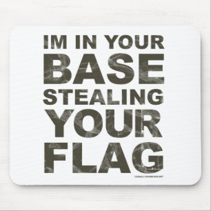 Stealing Your Flag - FPS, Game, Gamer, Video Games Mouse Mat