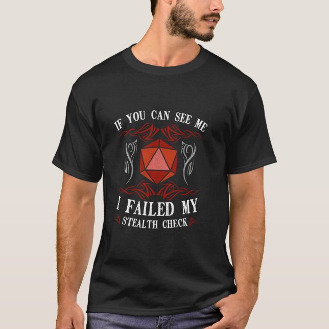 Stealth Check Role Playing Tabletop Gamer  Funny R T-Shirt (Front)