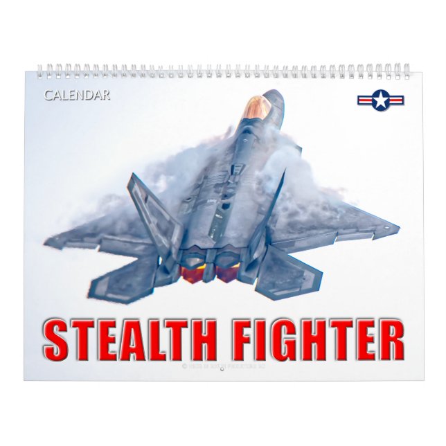 STEALTH FIGHTER - F-22A Raptor Calendar (Cover)