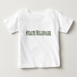 Stealth Millionaire Baby T-Shirt