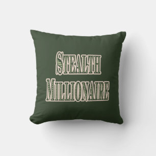 Stealth Millionaire Cushion