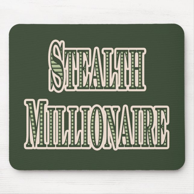 Stealth Millionaire Mouse Mat (Front)