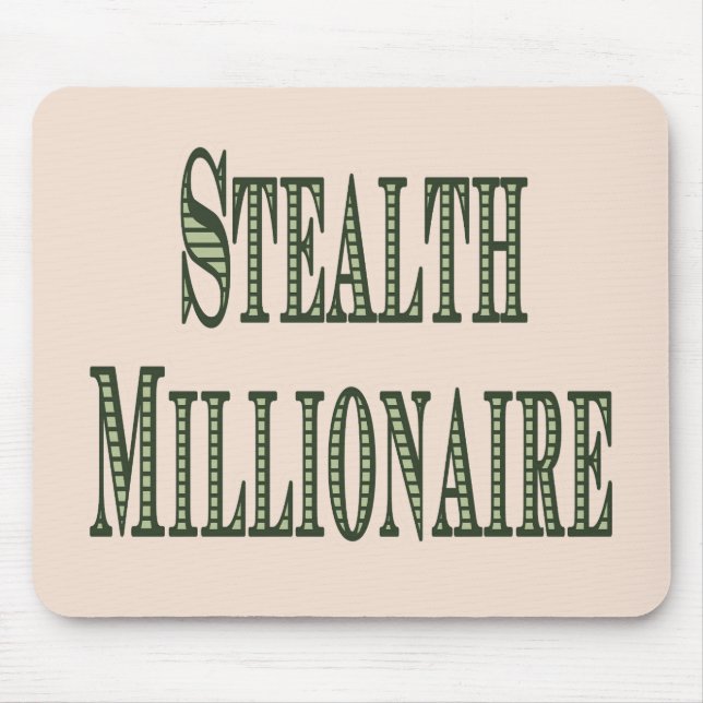 Stealth Millionaire Mouse Mat (Front)