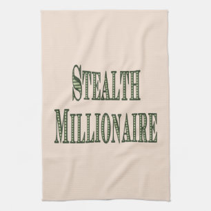 Stealth Millionaire Tea Towel