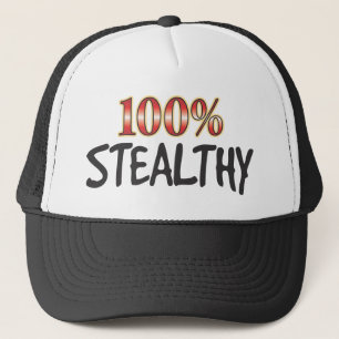 Stealthy 100 Percent Trucker Hat