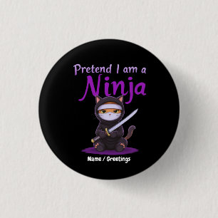 Stealthy Ninja Cat Masked Kitty Warrior Pun 3 Cm Round Badge