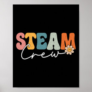 Steam Crew Back To School Science Engineering Tech Poster