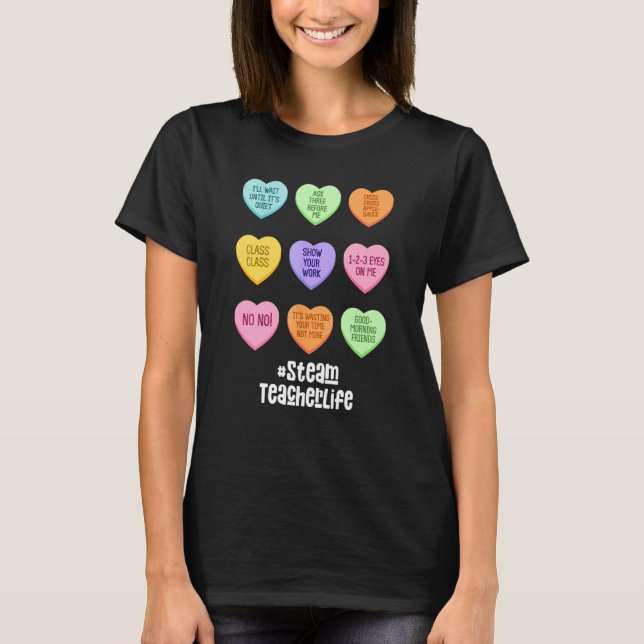 Steam Teacher Valentines Day Conversation Heart Sc T-Shirt (Front)