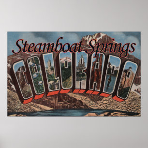 Steamboat Springs, Colorado - Large Letter Scene Poster