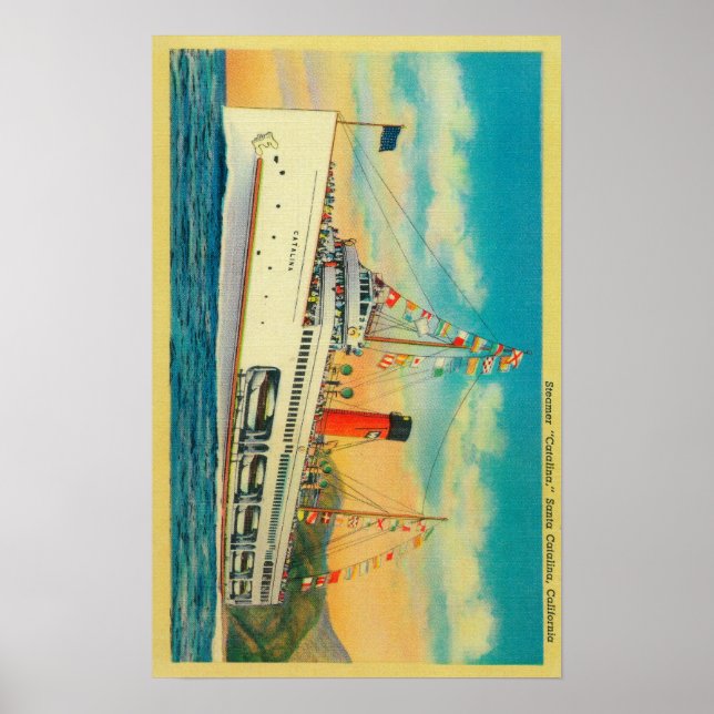 Steamer "Catalina" at Santa Catalina Island Poster (Front)