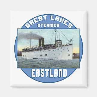 Steamer Eastland Magnet