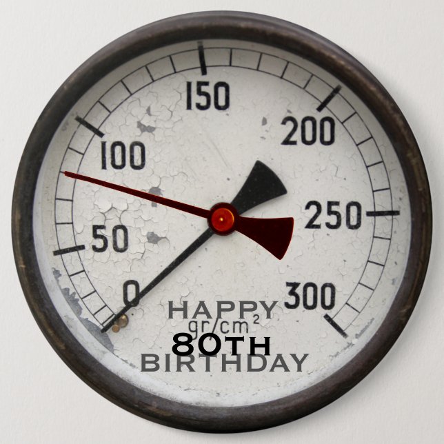 Steampunk Old Manometer 80th Birthday Button (Front)