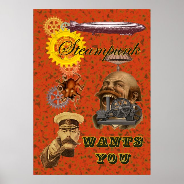 Steampunk ~ Wants You Poster (Front)
