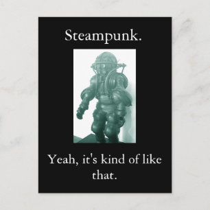 Steampunk. Yeah, it's kind of like that. Postcard