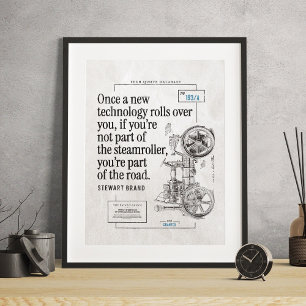 Steamroller Tech Quote Funny Poster