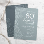 Steel Blue Floral 80th Birthday Party Invitation<br><div class="desc">Steel Blue Floral 80th Birthday Party Invitation. Minimalist modern design featuring botanical outline drawings accents and typography script font. Simple trendy invite card perfect for a stylish female bday celebration. Can be customised to any age. Printed Zazzle invitations or instant download digital printable template.</div>