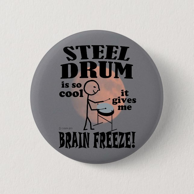 Steel Drum, Brain Freeze 6 Cm Round Badge (Front)