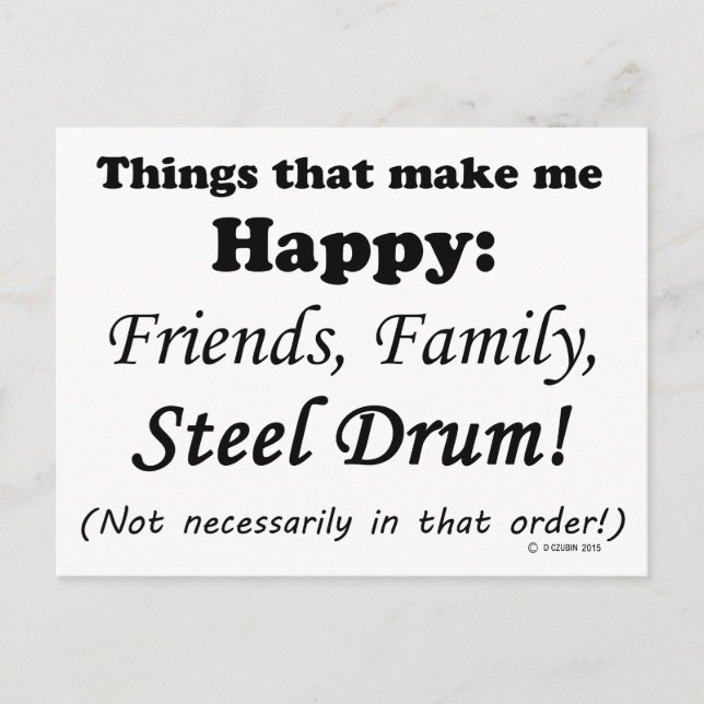 Steel Drum Makes Me Happy Postcard (Front)
