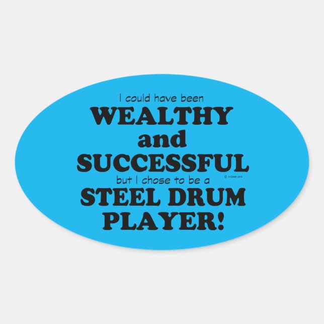 Steel Drum Wealthy & Successful Oval Sticker (Front)