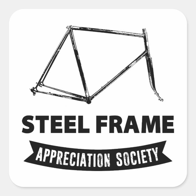 Steel Frame Bike Appreciation Society Square Sticker (Front)