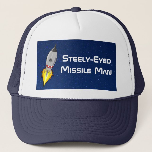 Steely-Eyed Missile Man Trucker Hat (Front)