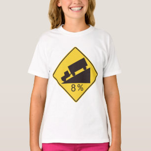 Steep Grade Traffic Sign Trucking Hauling Caution T-Shirt