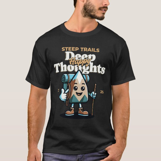 Steep Trails, Deep Thoughts T-Shirt (Front)