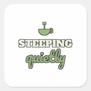 Steeping Quietly Tea Lover Square Sticker