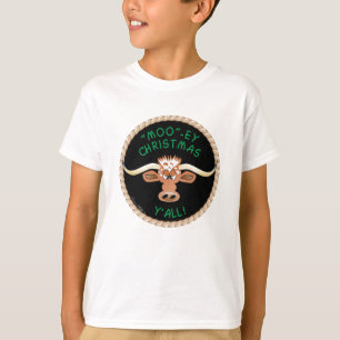 STEER WISHING YOU A "MOO"~EY CHRISTMAS Y'ALL! T-Shirt