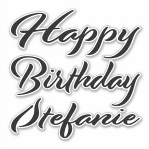 Stefanie Name Vorname black Sticker Geburtstag
