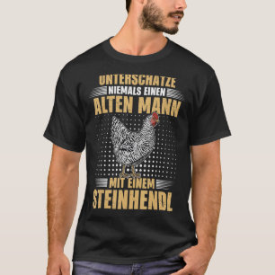Steinhendl Vogel Chicken Breeder Poultry 18 T-Shirt
