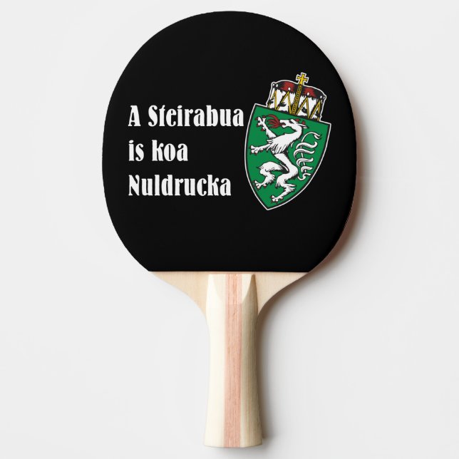 Steirabua is koa Nudlpressa Steiermark Austria Ping Pong Paddle (Front)